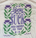You Should Fix That PreOwned White XXL Shirt