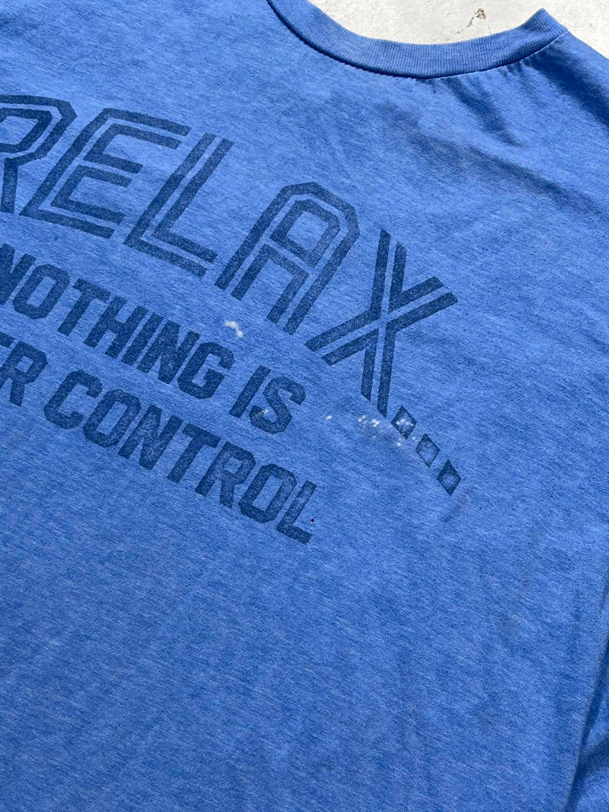 Relax.. Nothing Is Under Control Preowned XL T-shirt